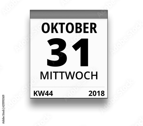 Kalender für Mittwoch, 31. OKTOBER 2018 (Woche 44)
