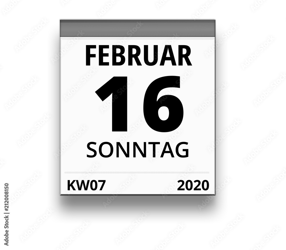 Obraz premium Kalender für Sonntag, 16. FEBRUAR 2020 (Woche 07)