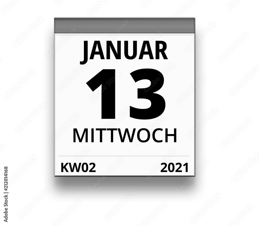 Kalender für Mittwoch, 13. JANUAR 2021 (Woche 02) Kalender für Mittwoch, 13. JANUAR 2021 (Woche 02)