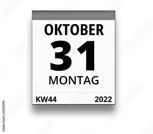 Kalender für Montag, 31. OKTOBER 2022 (Woche 44)