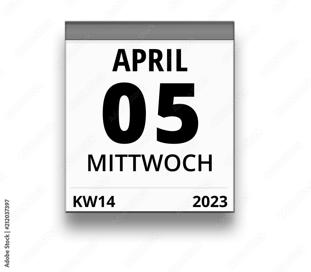 Kalender für Mittwoch, 5. APRIL 2023 (Woche 14) Kalender für Mittwoch, 5. APRIL 2023 (Woche 14)