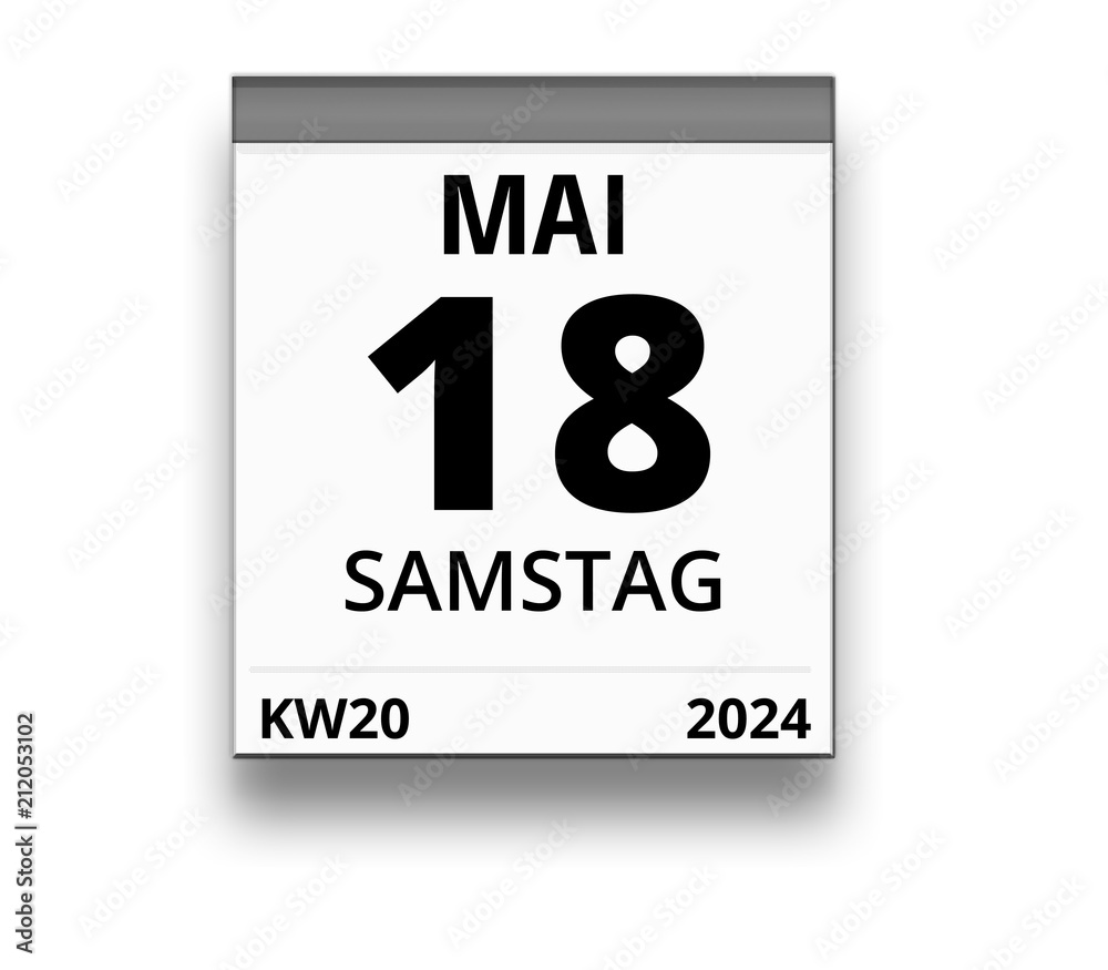 Fototapeta premium Kalender für Samstag, 18. MAI 2024 (Woche 20)