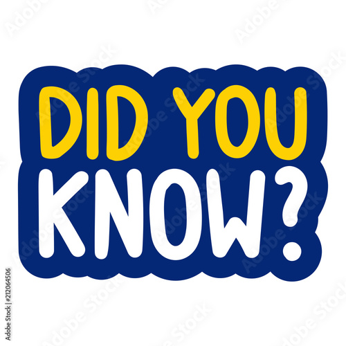 Did you know? Vector hand drawn badge, illustration on white background.