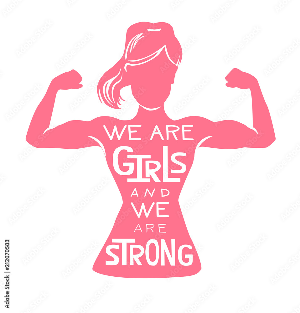 We are girls and we are strong. Vector lettering illustration with pink