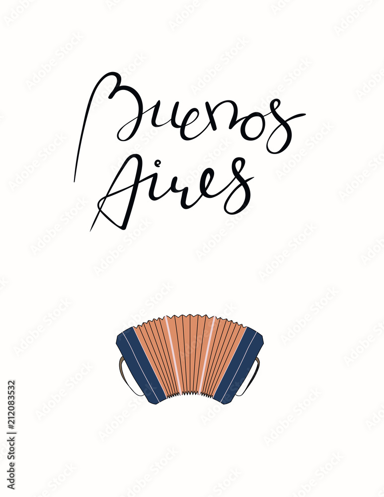 Obraz premium Hand written lettering quote Buenos Aires, with bandoneon. Isolated objects on white background. Vector illustration. Design concept for t-shirt print, poster, greeting card.