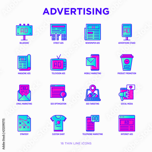 Advertising thin line icons set: billboard, street ads, newspaper, magazine, product promotion, email, GEO targeting, social media, strategy, custom shirt, internet, banner. Vector illustration.
