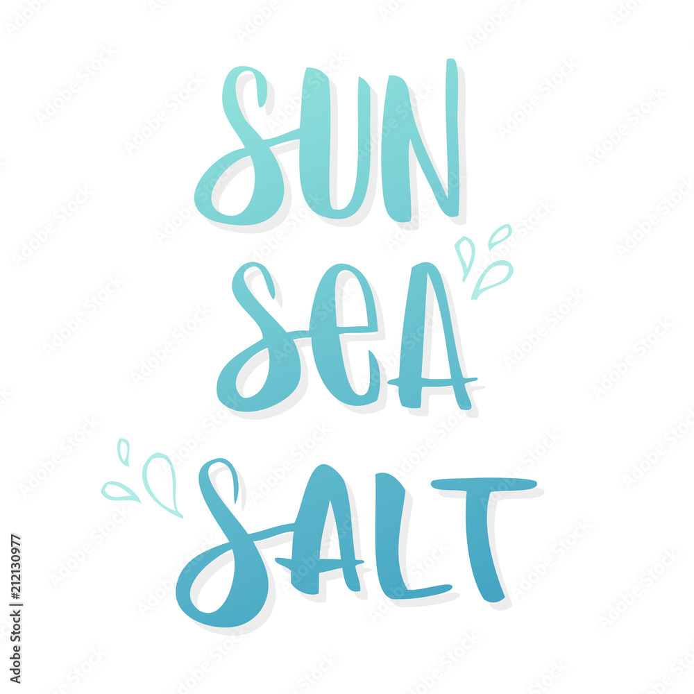 Sun, sea, salt lettering. Vector illustration, hand drawn design Sun, sea, salt lettering. Vector illustration, hand drawn design