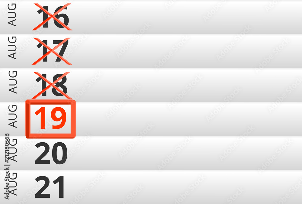 August 19 highlighted on Calendar previous days ticked August 19 highlighted on Calendar previous days ticked