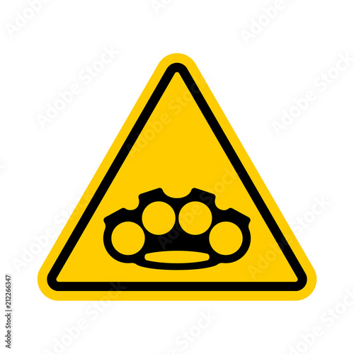 Attention brass knuckle. Caution Weapon Robber. Yellow Road prohibitory sign. Danger Burglar vector illustration