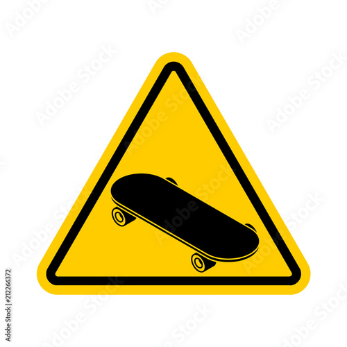 Attention skateboard. Caution skateboarding. It is forbidden to ride on board. Yellow Road  prohibitory sign. Danger vector illustration