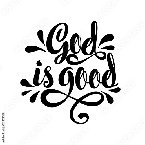 Bible lettering. Christian illustration. God is good.