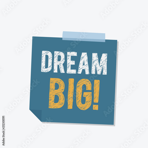 Dream big sticky note illustration
