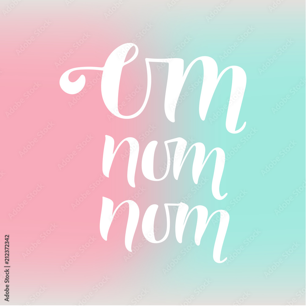 OM NOM NOM- cooking quote hand drawn lettering element your design. Perfect for advertising, poster, card, invitation, banner, menu, lettering typography.Vector illustration EPS 10 OM NOM NOM- cooking quote hand drawn lettering element your design. Perfect for advertising, poster, card, invitation, banner, menu, lettering typography.Vector illustration EPS 10