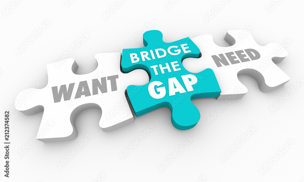 Fototapeta premium Want Vs Need Bridge the Gap Puzzle Pieces 3d Illustration