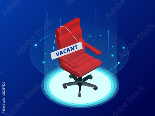 Isometric Job recruiting advertisement, Job opportunity. Office chair and a sign vacant. Hiring and recruitment. Business leadership. Recruitment concept.