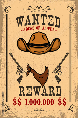 Vintage wanted poster template with old paper texture background. Wild west theme.