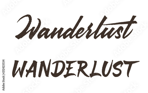 Wanderlust vector lettering. Text with paint brush texture. Hand drawn typography