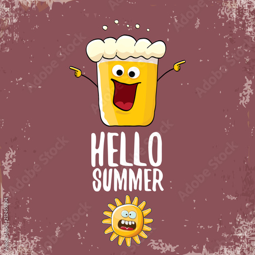 vector cartoon funky beer glass character and summer sun isolated on grunge background. Hello summer text and funky beer concept illustration. Funny cartoon smiling friends.