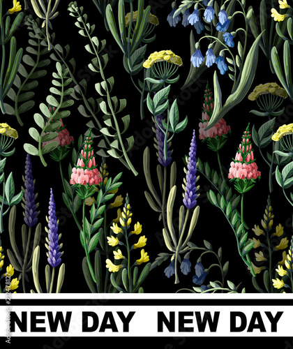 Seamless pattern with wild flowers and slogan for textile design.  Vector illustration.