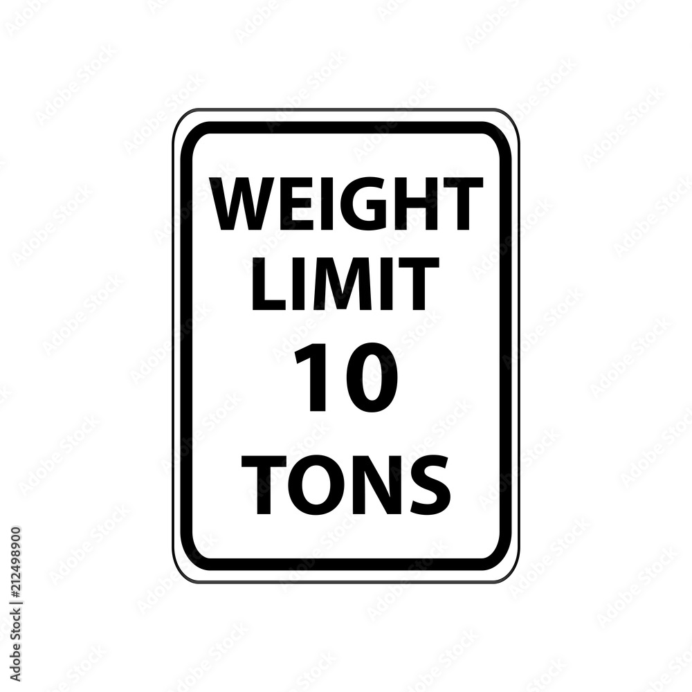 USA traffic road signs. vehicles weighting 10 tons or less may use this road way. vector illustration USA traffic road signs. vehicles weighting 10 tons or less may use this road way. vector illustration