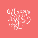 Stock vector illustration calligraphic text Happy New Year lettering design card template pink background. Calligraphy font style banner, creative text typography holiday greeting gift poster EPS10