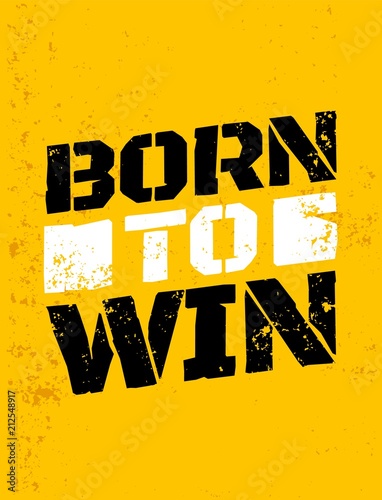 Inspirational motivational print design. Workout training gym fitness bodybuilding