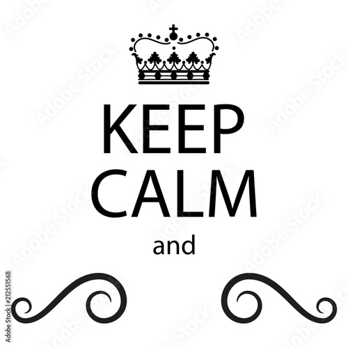 keep calm poster with crown