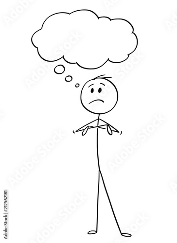 Cartoon stick drawing conceptual illustration of unhappy man or businessman thinking with empty text or speech bubble or balloon above his head.
