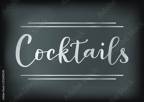 Modern calligraphy of Cocktails in white decorated with lines on dark background stylized as chalk lettering on blackboard for decoration, restaurant, cafe, menu, bar