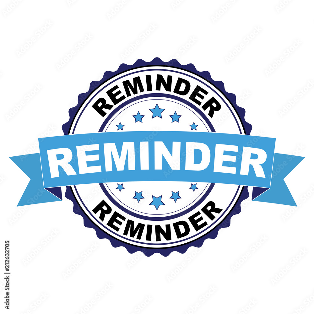 Fototapeta premium Blue black rubber stamp with Reminder concept