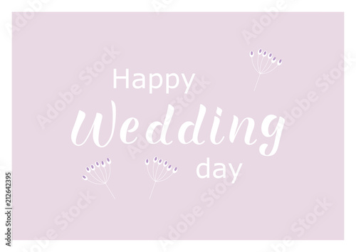 HAPPY WEDDING DAY - wedding invitation, thank you, greeting, save the date card. Perfect for menu, flyer, badge, card, postcard. White lettering on background. Vector illustration EPS 10. 