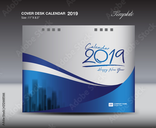 Blue Cover Desk Calendar 2019 Design template, flyer template, ads, booklet, catalog, newsletter, book layout, printing media, advertisement, blue background