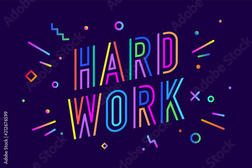 Hard work. Poster banner with text Hard Work for emotion, inspiration and motivation. Trendy hand-drawn design elements for business theme. Design for hard work, flyer, poster. Vector Illustration