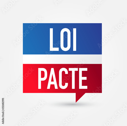 loi PACTE - Plan d'action pour la croissance et la transformation des entreprises 
