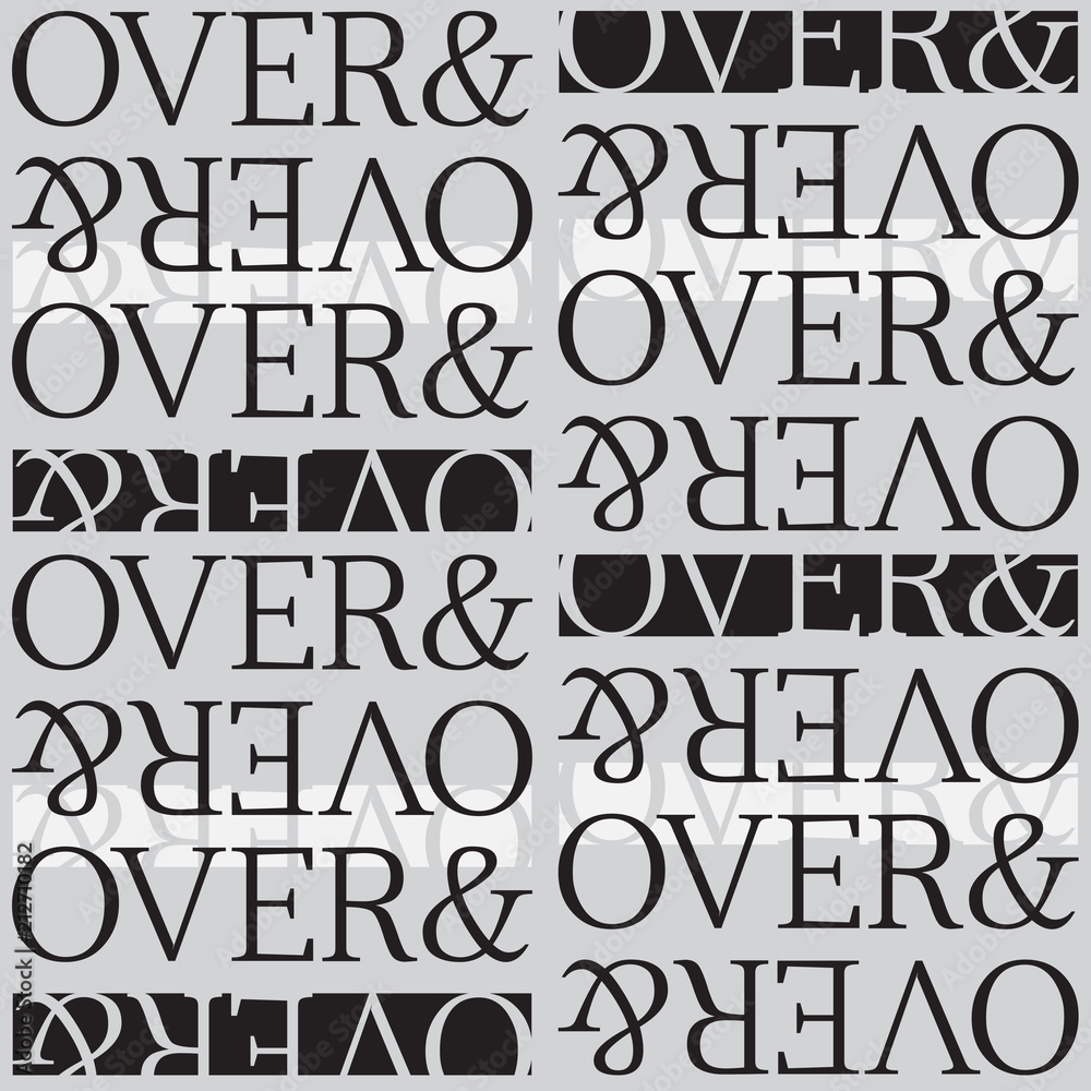 Over & Over & Over typography seamless pattern
