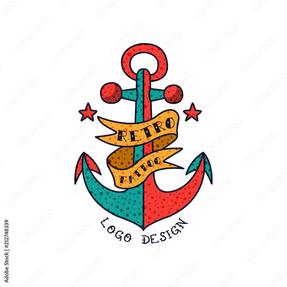 Anchor, ribbon and words Retro Tattoo logo design, classic American old school tattoo vector Illustration on a white background Anchor, ribbon and words Retro Tattoo logo design, classic American old school tattoo vector Illustration on a white background