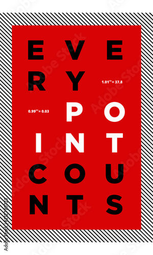 Vector poster with the phrase "Every Point Counts". Motivation Poster for office and home. Design for t-shirt and print
