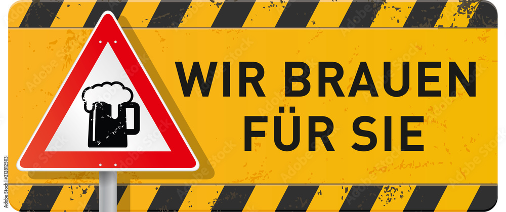 gelbes Schild Wir brauen für Sie mit Bierkrug-Icon
