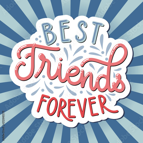 Friendship day hand drawn lettering. Best friends forever. Vector elements for invitations, posters, greeting cards. T-shirt design. Friendship quotes.
