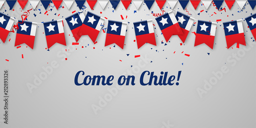 Come on Chile! Background with national flags.