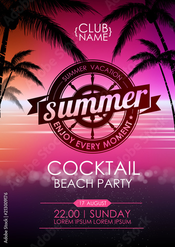 Summer poster cocktail beach party. Lettering poster summer vacation, enjoy enery moment