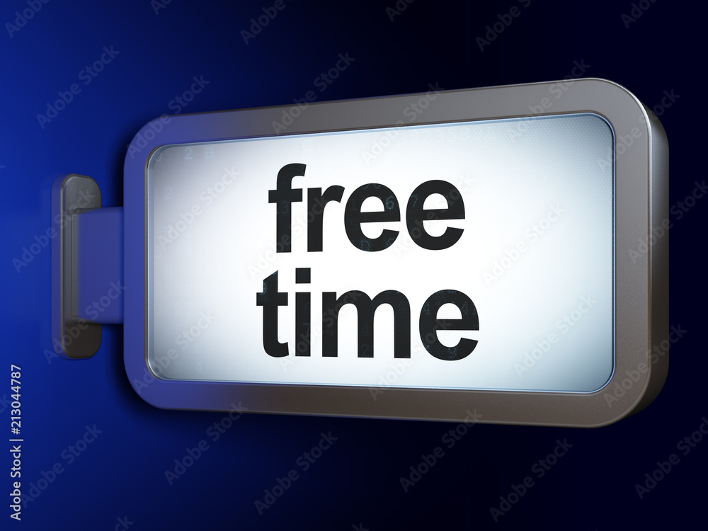 Timeline concept: Free Time on advertising billboard background, 3D rendering Timeline concept: Free Time on advertising billboard background, 3D rendering