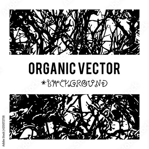 Organic vector background with nature foliage textures and dark grunge items for creation of design banners, music cover, wallpapers ,flyers, web sites with grunge industrial ideas.