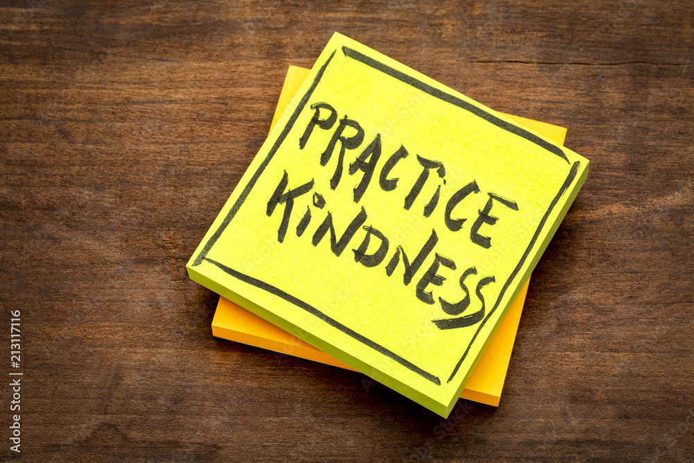 Practice kindness reminder note Practice kindness reminder note