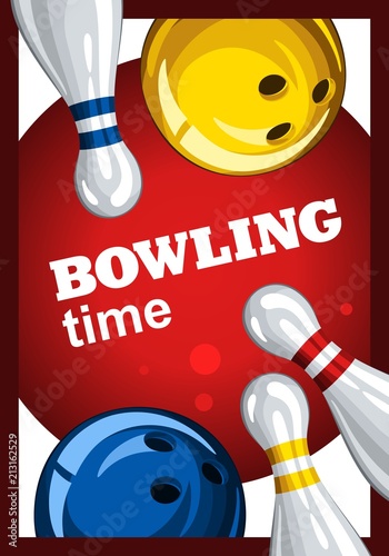 Colorful poster for time bowling. Vector template poster with bowling skittles and colored bowling balls. Poster for ad, advertising, promotion, leaflet, flyer, postcards 1.1