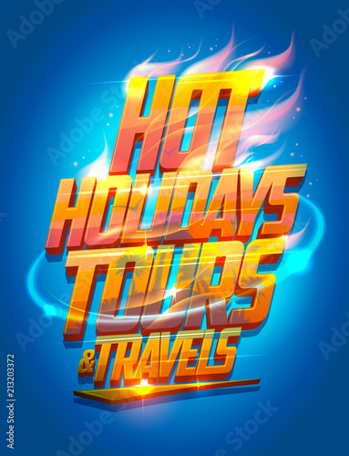 Hot holidays tours and travels vector poster