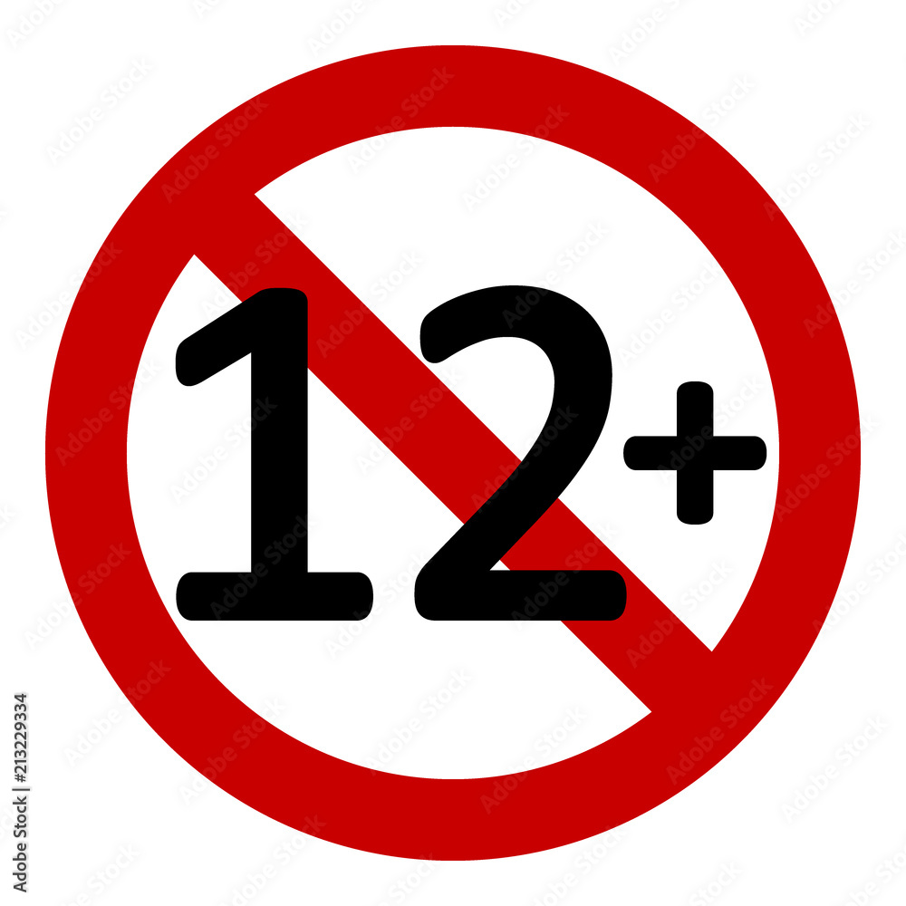12 age restriction sign.