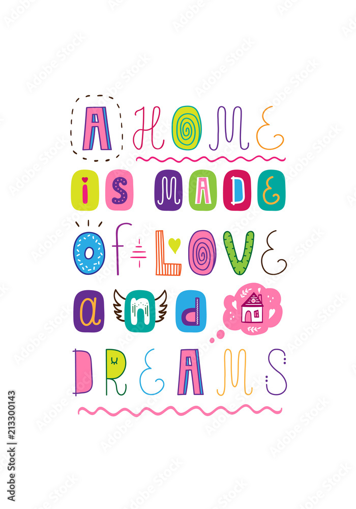 Lettering  poster home is made of  love