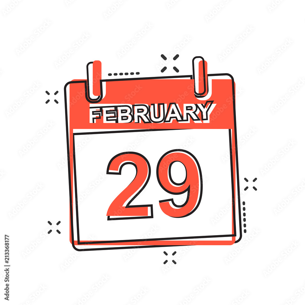 Vector cartoon february 29 calendar icon in comic style. Calendar sign