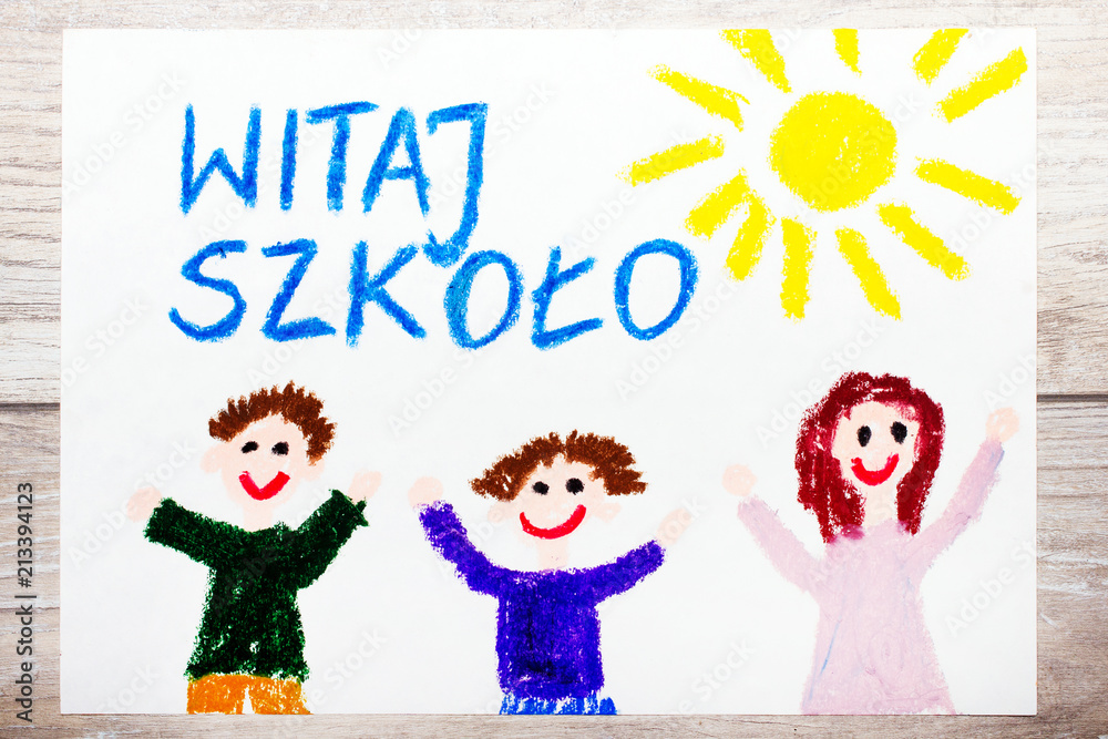 Kolorowy rysunek przedstawiający napis WITAJ SZKOŁO oraz cieszące się dzieci. Powrót do szkoły  - obrazy, fototapety, plakaty 